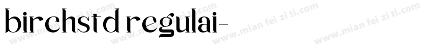 birchstd regulai字体转换